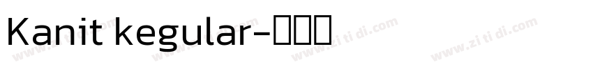 Kanit kegular字体转换